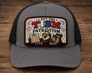 I Put The Tism In Patriotism Patch Hat